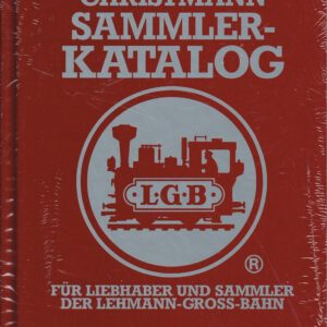 Christmann Sammler Katalog - LGB - Für Lehmann Gross Bahn - Depsche Heft 16 - 20