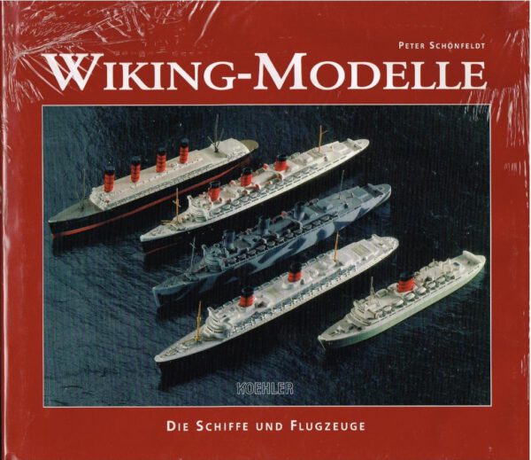 Wiking-Modelle Die Schiffe und Flugzeuge