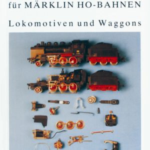 Ersatzteil-Handbuch für Märklin H0-Bahnen | Lokomotiven und Waggons