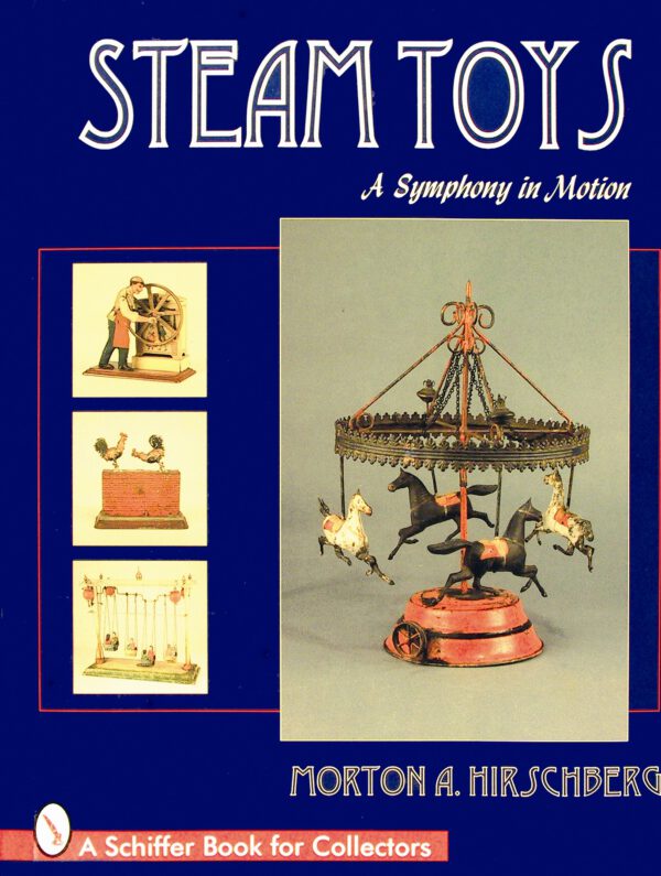 Steam Toys | A Symphonie in Motion