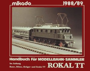 Mikado Rokal TT – 1988/89 | Handbuch für Modellbahnsammler