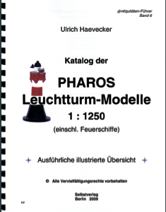 Katalog der Pharos-Leuchtturm- Modelle 1:1250 | einschließlich Feuerschiffe
